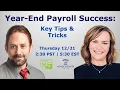 12 Year-End Payroll Tips Tricks to finish the year correctly