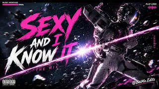 Multifandom || Sexy And I Know It