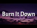 Download Lagu Against The Current - Burn It Down (Lyrics)