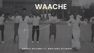 Sophia Mulemba Ft Mwajuma Selemani Waache Waseme Official Video 