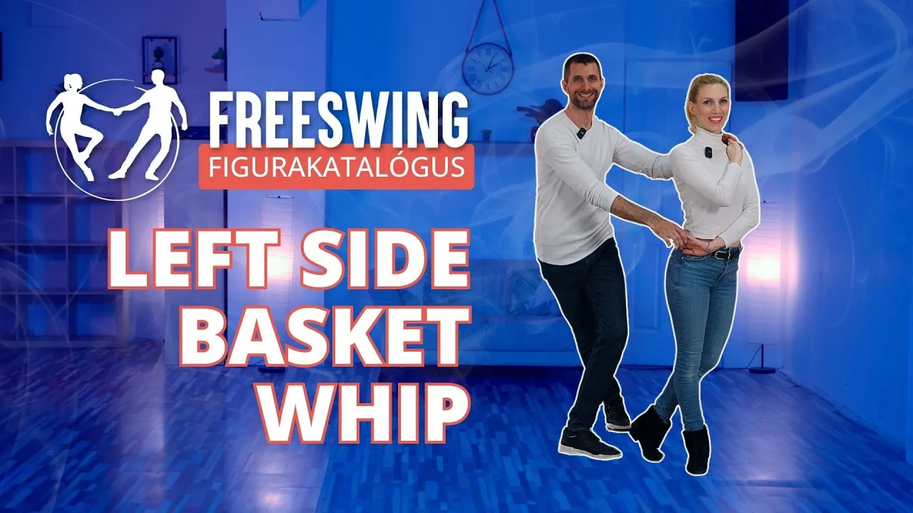 Left Side Basket Whip - West Coast Swing figurakatalógus