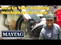 How to Test a Washing Machine Drain Pump Washing Machine Drain Problems