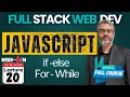 Master Full Stack Web Development Week-6 Lecture-20 JavaScript IF Else For While Loops