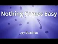 Joy Oladokun - Nothing Comes Easy (Lyrics)