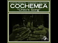 Chito's Song - Cochemea