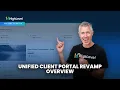 Unified Client Portal Revamp Overview
