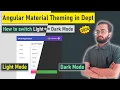 Dark Mode in Angular Material Angular Material Theming in Depth 2024 Angular 17