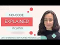 No-Code EXPLAINED in One Minute