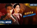 Hidden Billionaire FULL MOVIE Jab Sab Gareeb samj kr beizat karay Chinese Movie Hindi Dubbed