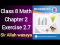 Class 8 Math New Book Chapter 2 Exercise 2 7 Class 8 Math New Book Unit 2 Exercise 2 7