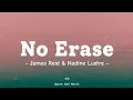 Download Lagu No Erase - James Reid \u0026 Nadine Lustre (Lyrics)