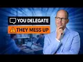 How to Delegate Without Losing Control