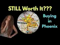 Is Buying a House in Phoenix STILL Worth It West Valley Real Estate 2026