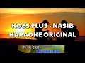 Download Lagu Karaoke Koes Plus - Nasip