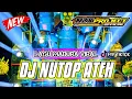 Download Lagu DJ NUTOP ATEH ( FARIEZ MEONK ) DJ LAGU MADURA VIRAL