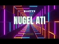 MAHESA - NUGEL ATI