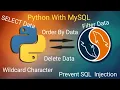 Python with MySQL Database SELECT WHERE ORDER BY DELETE - Part 2