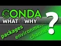 Anaconda Conda for Python - What Why