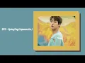 Download Lagu BTS - Spring Day (Japanese Ver.) {slowed + reverb}