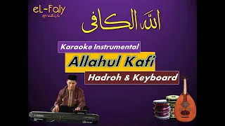 Download Allahul Kafi Instrumental Karaoke hadroh \u0026 Keyboard Nada Cewek MP3