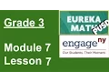 Eureka Math Grade 3 Module 7 Lesson 7