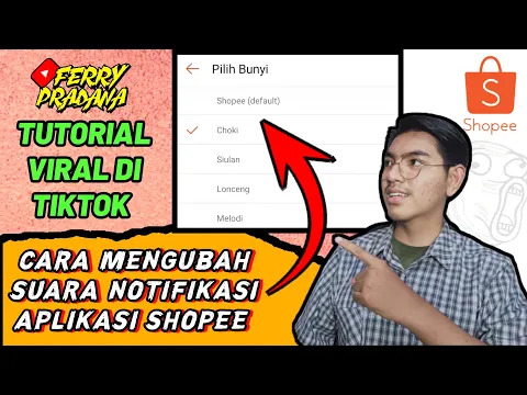 Download MP3 Cara Mengubah Suara Notifikasi Aplikasi Shopee