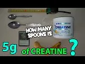 How many spoons is 5 grams of creatine