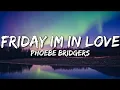 Download Lagu La Casa De Papel - Friday I'm in love (Money heist) (Lyrics) (I don't care if Monday's blue)
