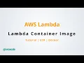 AWS Lambda Container Image tutorial