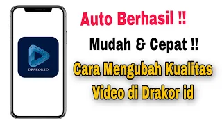 Cara Mengubah Kualitas di Drakor id