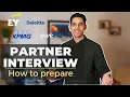 Big 4 Partner Interview Tips How to prepare what to expect on the day KPMG PwC Deloitte EY