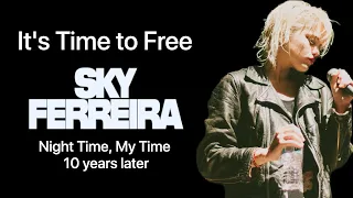 Download Why It's Time to Free Sky Ferreira | Night Time, My Time 10 Years Later MP3