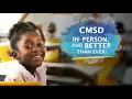 The CMSD Experience