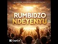 Rumbidzo Ndeyenyu Shona Gospel Song about giving praises to Go 