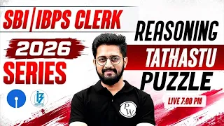 SBI/ IBPS/ RRB Clerk 2026 Reasoning Puzzle | Most Expected Puzzles for Prelims | by Sachin Sir