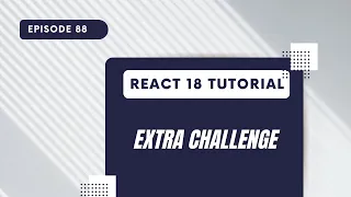 React 18 Tutorial - Extra Challenge
