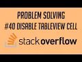 Problem Solving Disable Tableview Cell
