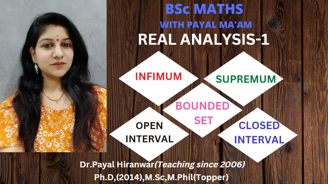 Real Analysis I Open and Closed interval I INFIMUM and SUPREMUM I Basics of Real Analysis I RTMNU