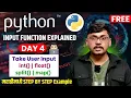 Day 04 Input Function in Python Take User Input Step-by-Step Explanation