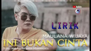 Download Lagu Baru Maulana Wijaya || Ini Bukan Cinta Lirik SlowRock Minang 2021 MP3