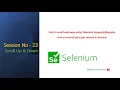 Session-23 How to scroll web page using Selenium JavascriptExecutor Selenium interview question