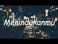 Download Lagu Merindukanmu - Asbak Band (Lirik)