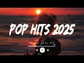Download Lagu Spotify Pop Hits 2025 ~ Trending songs 2025 ~ Songs to add your playlist (Mix Hits) [SLAP HOUSE]