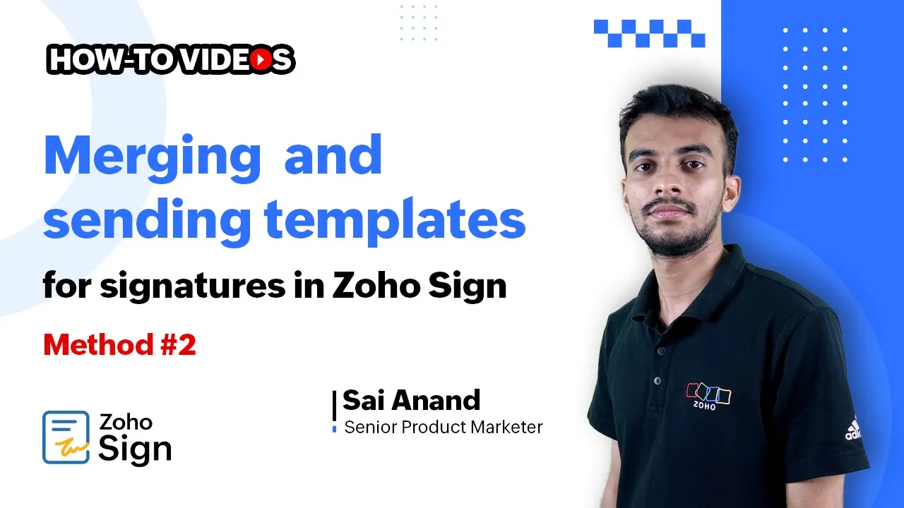 Zoho Signでテンプレートを統合し、署名のために送信する方法についての説明ビデオ