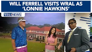 Will Ferrell visits North Carolina shows off his golf moves to WRAL as Lonnie The Hawk Hawkins