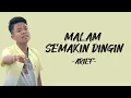 Download Lagu Arief - Malam Semakin Dingin (Lirik/Lyric Lagu Indonesia)