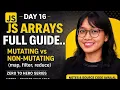 Day 15 JavaScript Arrays Masterclass Methods Iteration map filter reduce Full Explained