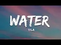 Download Lagu Tyla - Water (Lyrics)