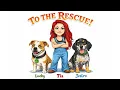 TO THE RESCUE - The Adoption Application