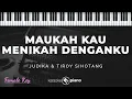 Maukah Kau Menikah Denganku - Judika & Tiroy Sihotang | KARAOKE PIANO - FEMALE KEY